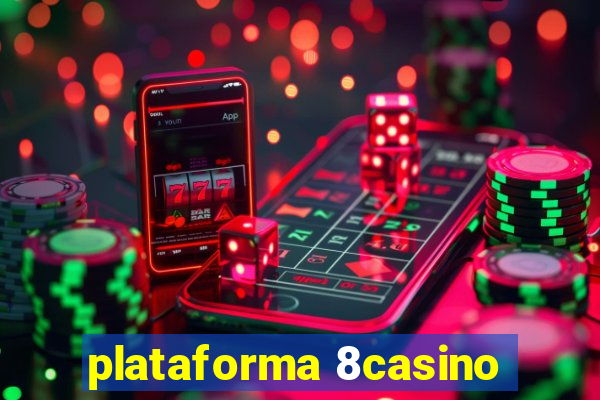 plataforma 8casino